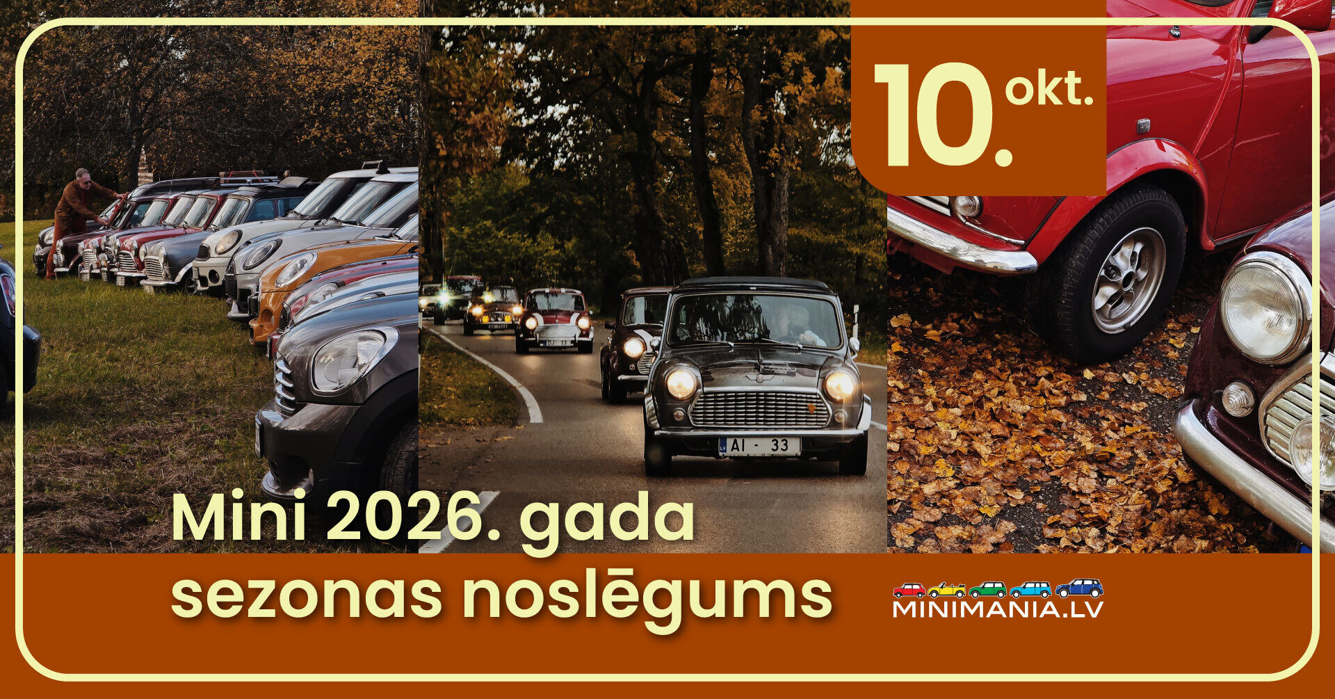 Mini 2026. gada sezonas NOSLĒGUMS